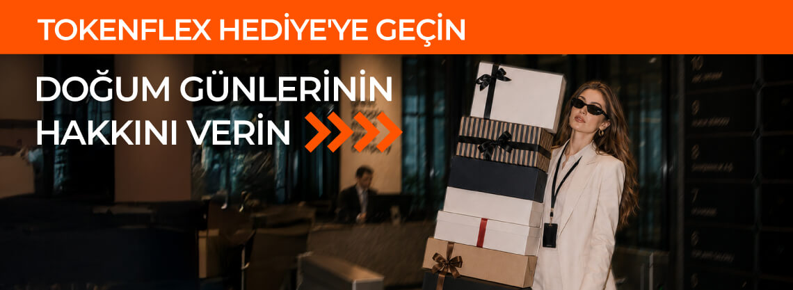 TokenFlex ile Özel Günlerin Hakkını Verin